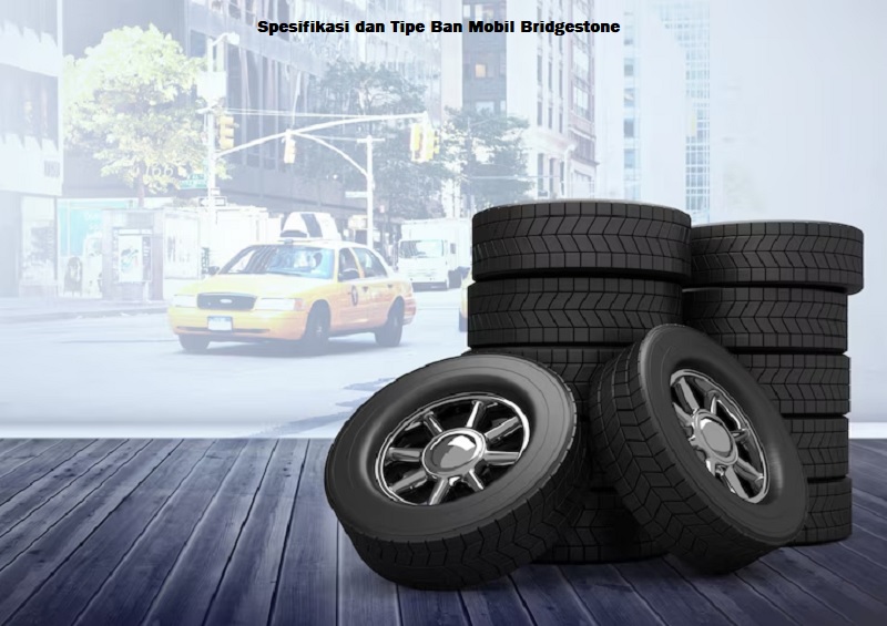 Ban Mobil Bridgestone